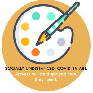 Socially Undistanced. CoViD-19 Art.